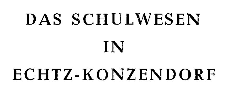 Das Schulwesen in Echtz-Konzendorf